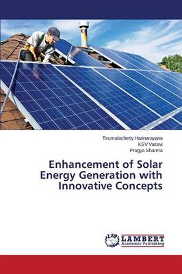 Enhancement of Solar Energy Generation with Innovative Concepts (Paperback)