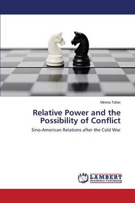 Relative Power and the Possibility of Conflict (Paperback)