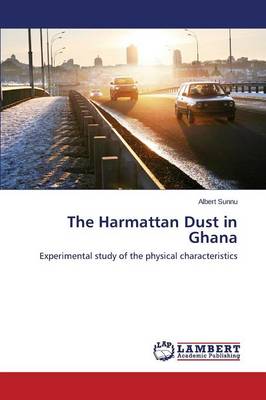 The Harmattan Dust in Ghana (Paperback)