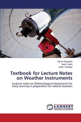 Textbook for Lecture Notes on Weather Instruments (Paperback)