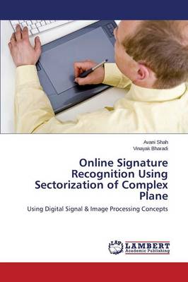 Online Signature Recognition Using Sectorization of Complex Plane (Paperback)