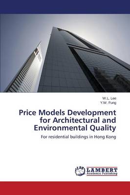 Price Models Development for Architectural and Environmental Quality (Paperback)