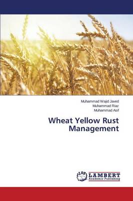 Wheat Yellow Rust Management (Paperback)