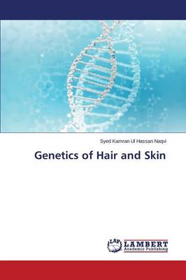 Genetics of Hair and Skin (Paperback)