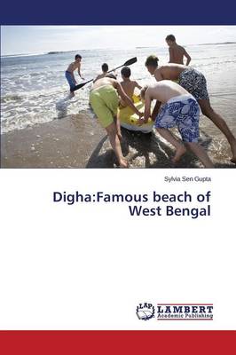 Digha: Famous Beach of West Bengal (Paperback)