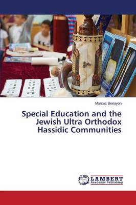 Special Education and the Jewish Ultra Orthodox Hassidic Communities (Paperback)