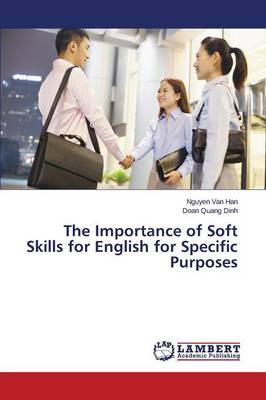 The Importance of Soft Skills for English for Specific Purposes (Paperback)