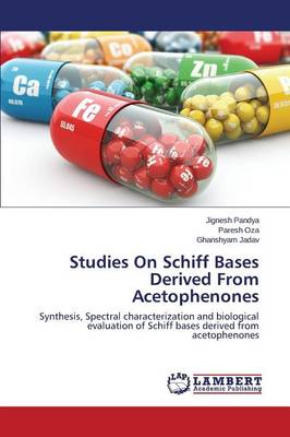 Studies on Schiff Bases Derived from Acetophenones (Paperback)