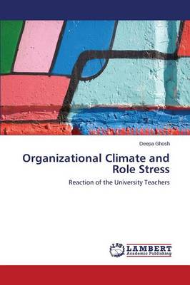 Organizational Climate and Role Stress (Paperback)