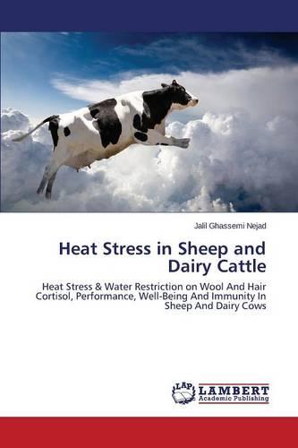 Heat Stress in Sheep and Dairy Cattle (Paperback)
