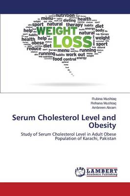 Serum Cholesterol Level and Obesity (Paperback)