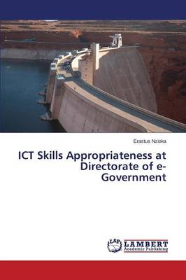 Ict Skills Appropriateness at Directorate of E-Government (Paperback)