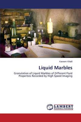 Liquid Marbles (Paperback)
