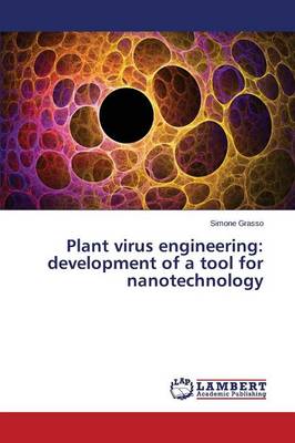 Plant Virus Engineering: Development of a Tool for Nanotechnology (Paperback)
