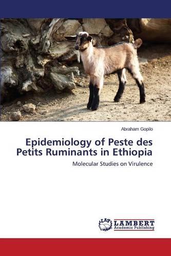 Epidemiology of Peste Des Petits Ruminants in Ethiopia (Paperback)