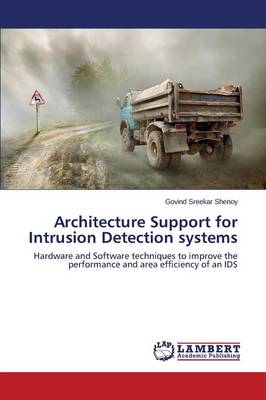 Architecture Support for Intrusion Detection Systems (Paperback)