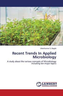 Recent Trends in Applied Microbiology (Paperback)