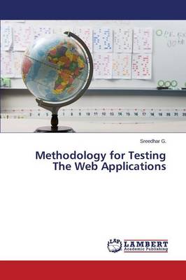 Methodology for Testing the Web Applications (Paperback)