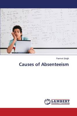 Causes of Absenteeism (Paperback)
