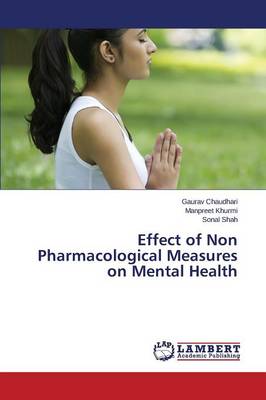 Effect of Non Pharmacological Measures on Mental Health (Paperback)