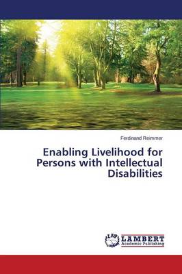 Enabling Livelihood for Persons with Intellectual Disabilities (Paperback)