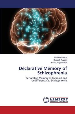 Declarative Memory of Schizophrenia (Paperback)