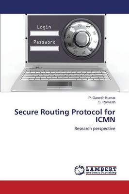 Secure Routing Protocol for Icmn (Paperback)