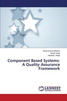 Component Based Systems: A Quality Assurance Framework (Paperback)