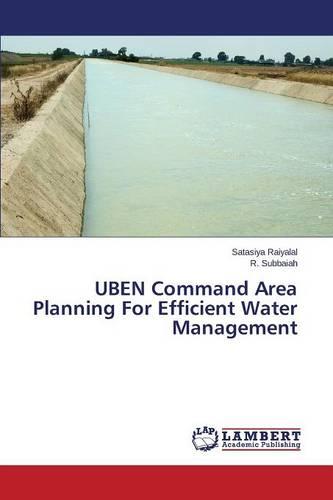 Uben Command Area Planning for Efficient Water Management (Paperback)