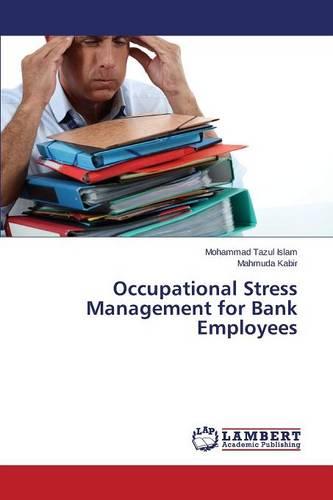 Occupational Stress Management for Bank Employees (Paperback)