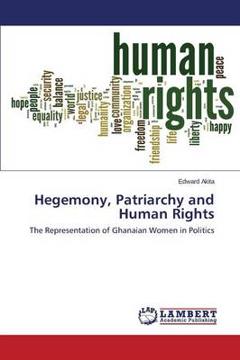Hegemony, Patriarchy and Human Rights (Paperback)