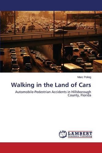 Walking in the Land of Cars (Paperback)