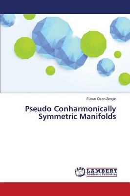 Pseudo Conharmonically Symmetric Manifolds (Paperback)