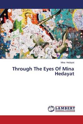 Through the Eyes of Mina Hedayat (Paperback)