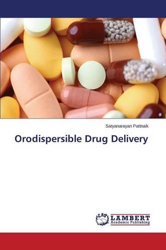Orodispersible Drug Delivery (Paperback)