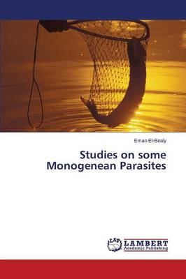 Studies on Some Monogenean Parasites (Paperback)