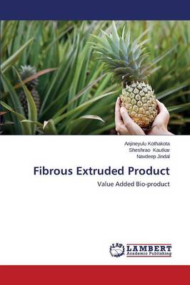 Fibrous Extruded Product (Paperback)