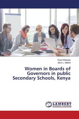 Women in Boards of Governors in Public Secondary Schools, Kenya (Paperback)