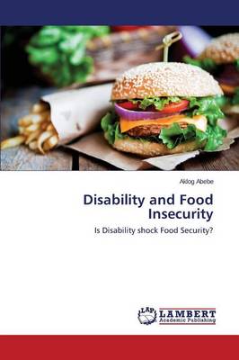 Disability and Food Insecurity (Paperback)