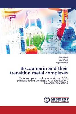 Biscoumarin and Their Transition Metal Complexes (Paperback)