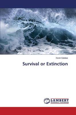 Survival or Extinction (Paperback)