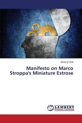 Manifesto on Marco Stroppa's Miniature Estrose (Paperback)