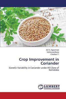 Crop Improvement in Coriander (Paperback)