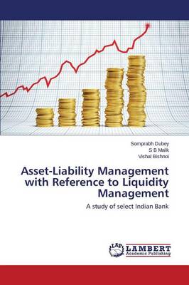 Asset-Liability Management with Reference to Liquidity Management (Paperback)