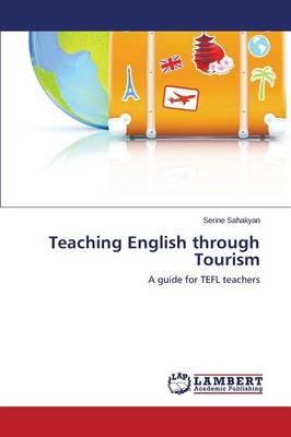 Teaching English Through Tourism (Paperback)