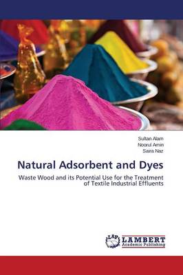 Natural Adsorbent and Dyes (Paperback)