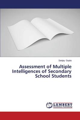 Assessment of Multiple Intelligences of Secondary School Students (Paperback)