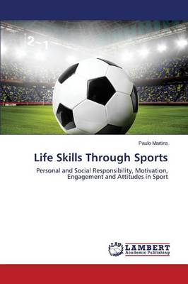 Life Skills Through Sports (Paperback)