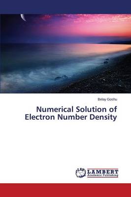 Numerical Solution of Electron Number Density (Paperback)