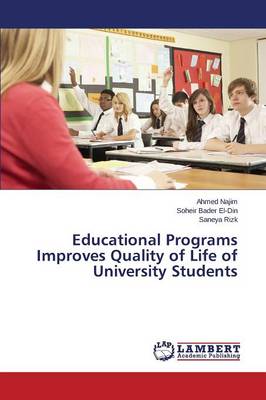 Educational Programs Improves Quality of Life of University Students (Paperback)